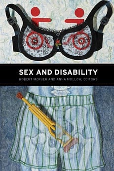 Sex and Disability by Robert McRuer and Anna Mollow book cover